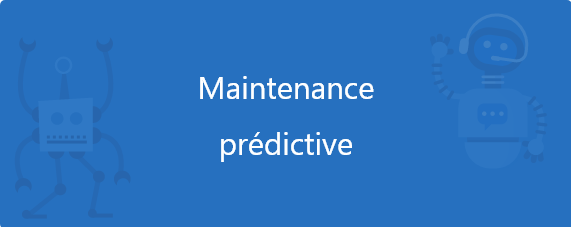 Maintenance Prédictive : L’Intelligence au Service de la Performance et des Économies