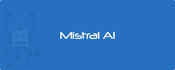 Mistral AI : l’intelligence artificielle open-source qui bouscule le marché mondial